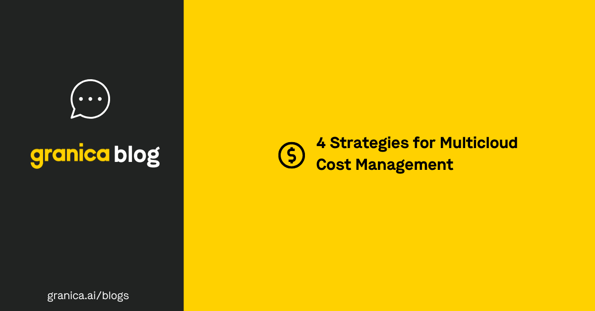 4 Strategies for multicloud cost management