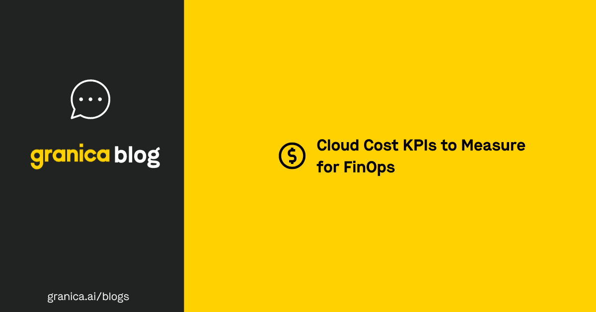 Cloud cost KPIs to measure for FinOps